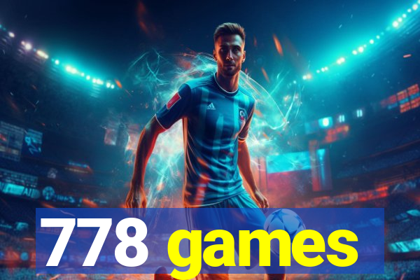 778 games